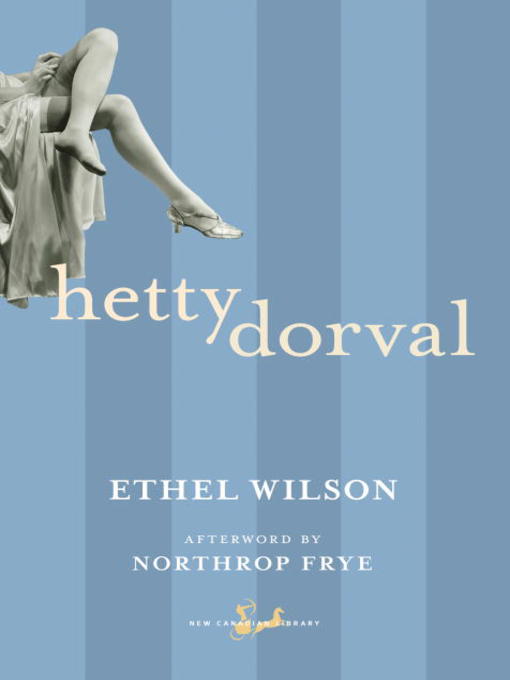 Title details for Hetty Dorval by Ethel Wilson - Available